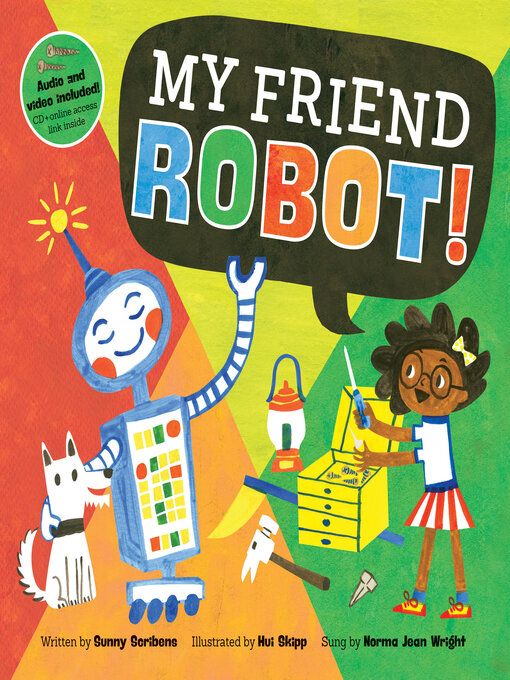 Title details for My Friend Robot! by Sunny Scribens - Available